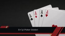 En iyi Poker Siteleri Her Zaman En İyisini Sunar!