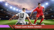 Yasal Canlı Bahis Siteleri Lisansları Ve Oyunları